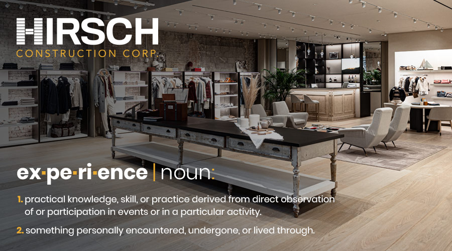 Hirsch Construction Redefining Experience